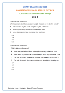 Cambridge Primary Stage 6 Physics Mass Weight MCQ Quiz 2