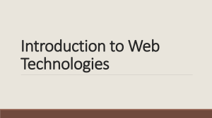 Introduction to Web Technologies: Basics of HTML, CSS, JavaScript