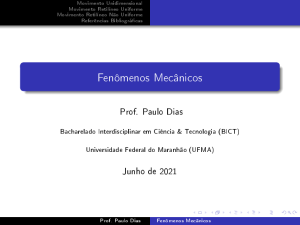 Fen&ocirc;menos Mec&acirc;nicos: Movimento Unidimensional e MRU
