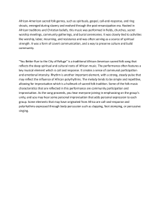 African-American Sacred Folk Music: Spirituals & Call-and-Response