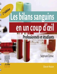 Les bilans sanguins en un coup d'&oelig;il - 2e &eacute;dition