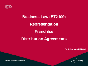 Business Law: Representation, Franchise, Distribution Agreements