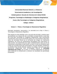 Anexo 2: F&iacute;sica y Tecnolog&iacute;a en Resonancia Magn&eacute;tica