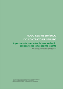 Novo Regime Jur&iacute;dico do Contrato de Seguro: An&aacute;lise Comparativa