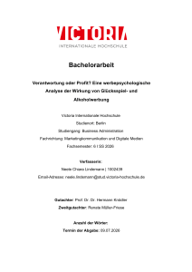 Bachelorarbeit: Verantwortung oder Profit? Werbepsychologische Analyse von Gl&uuml;cksspiel- und Alkoholwerbung