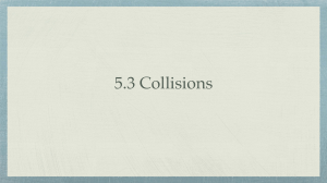 5.3 Collisions: Elastic & Inelastic Physics Lesson