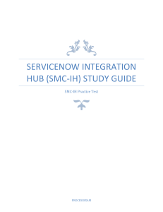 ServiceNow Integration Hub (SMC-IH) Study Guide & Practice Test
