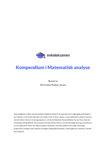 Kompendium i Matematisk Analyse: Optimering, Funktioner, Line&aelig;r Algebra, Integration