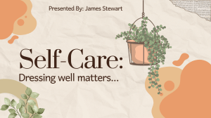 Self-Care: Dressing Well Matters - Style & Confidence Guide