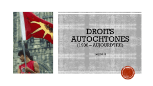 Droits autochtones (1980&ndash;aujourd'hui) - Le&ccedil;on 4