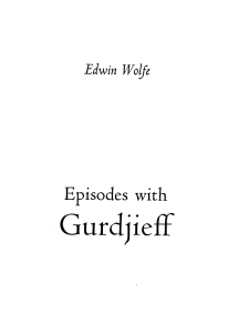 Episodes with Gurdjieff: Personal Anecdotes of a Spiritual Teacher