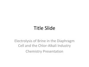 Electrolysis of Brine in Diaphragm Cell & Chlor-Alkali Industry