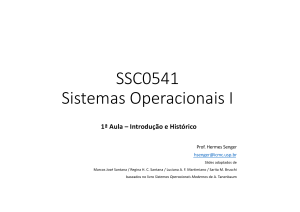 Aula 1: Introdu&ccedil;&atilde;o e Hist&oacute;rico de Sistemas Operacionais