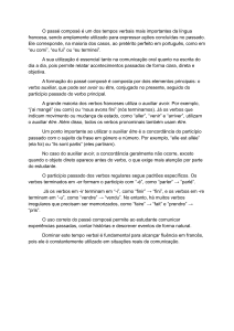 O pass&eacute; compos&eacute; &eacute; um dos tempos verbais mais importantes da l&iacute;ngua francesa