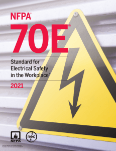 NFPA 70E 2021: Electrical Safety in the Workplace Standard