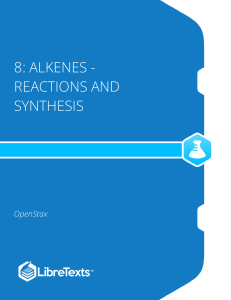 Alkenes Reactions and Synthesis - OpenStax Chemistry