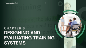 Chapter 8: Designing and Evaluating Training Systems