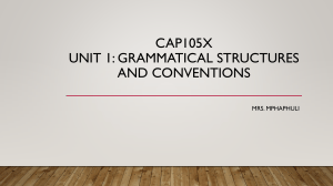 CAP105X Unit 1: Grammatical Structures and Conventions
