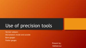 Use of Precision Tools: Vernier Calipers & Micrometers
