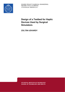 Design of a Testbed for Haptic Devices in Surgical Simulators