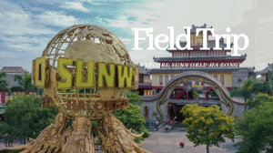 Field Trip to Sun World Ha Long: Sustainable Tourism Study