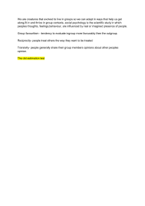 Social Psychology Concepts: Group Favoritism, Reciprocity, Transivity