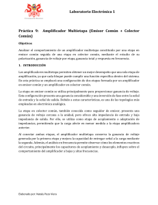 Pr&aacute;ctica 9: Amplificador Multietapa (Emisor Com&uacute;n + Colector Com&uacute;n)