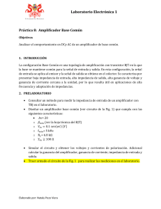 Pr&aacute;ctica 8: Amplificador Base Com&uacute;n - Laboratorio Electr&oacute;nica 1