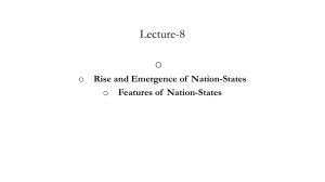 Lecture 8: Rise and Emergence of Nation-States