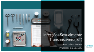 Infec&ccedil;&otilde;es Sexualmente Transmiss&iacute;veis (IST) Apresenta&ccedil;&atilde;o