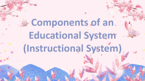 Components of an Educational System (Instructional System)