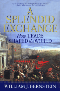 A Splendid Exchange: Global Trade History Book