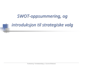 SWOT-oppsummering og introduksjon til strategiske valg