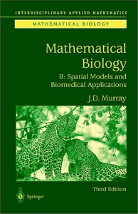 Mathematical Biology II: Spatial Models and Epidemic Spread