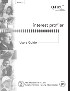 O*NET Interest Profiler User's Guide: Career Exploration Tool