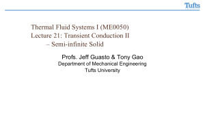 Transient Conduction II: Semi-infinite Solid