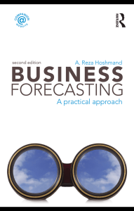 Business Forecasting: A Practical Approach Textbook