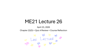 ME21 Lecture 26: Vibrations, Quiz 4 Review, Course Reflection