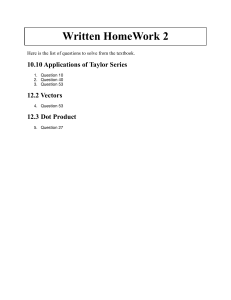 Written Homework 2: Math Questions on Taylor Series, Vectors, Dot Product