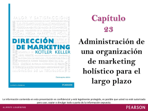 Cap&iacute;tulo 23: Administraci&oacute;n de una organizaci&oacute;n de marketing hol&iacute;stico
