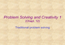 Problem Solving and Creativity Chapter 12: Traditional Methods