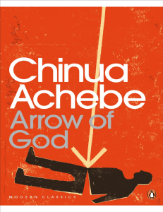 Arrow of God by Chinua Achebe - Penguin Modern Classics