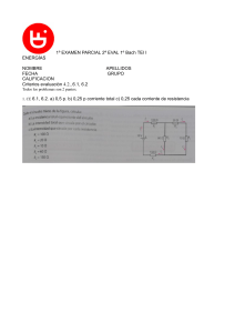 Examen Bachillerato Energ&iacute;as - Circuitos El&eacute;ctricos