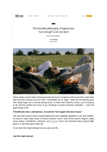 The Swedish Philosophy of Lagom: Just Enough is All You Need