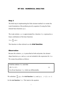 MT 602 Numerical Analysis: Finite Element Method Step 3