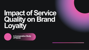 Impact of Service Quality on Brand Loyalty: Nykaa Study