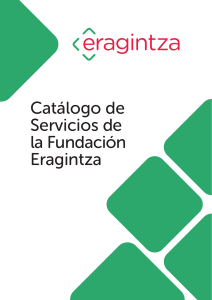 Cat&aacute;logo de Servicios Fundaci&oacute;n Eragintza - Inclusi&oacute;n Sociolaboral