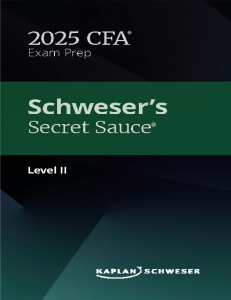 Schweser&rsquo;s Secret Sauce 2025 Level II CFA Exam Prep