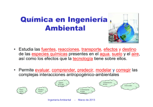 Qu&iacute;mica en Ingenier&iacute;a Ambiental: Estudio de especies qu&iacute;micas en el medio ambiente