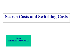 Search Costs and Switching Costs in Economics